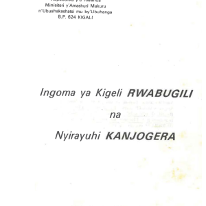 INGOMA YA KIGELI RWABUGILI NA NYIRAYUHI KANJOGERA